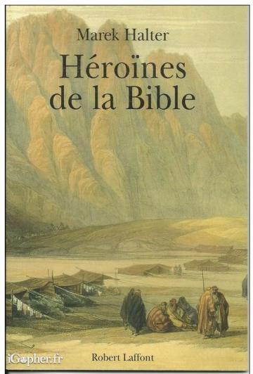 Livret : Héroïnes de la Bible (Sarah, Tsippora et Lilas) (Halter)