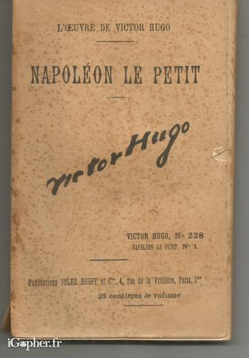 Livre : Napoléon le Petit - L'oeuvre de Victor Hugo N°1