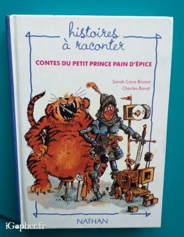 Livre pour enfants : Contes du Petit Prince Pain d'épice