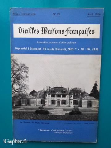 Revue Vieilles Maisons Françaises N°28 Avril 1966