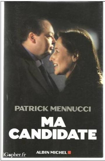 Livre : Ma candidate (Patrick Mennucci)