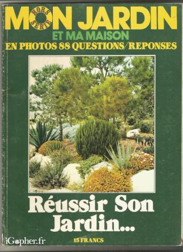 Revue: Mon Jardin et Ma Maison Hors Série 1974 Réussir son jardin