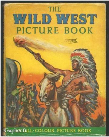 Livre : The Wild West (Picture Book)