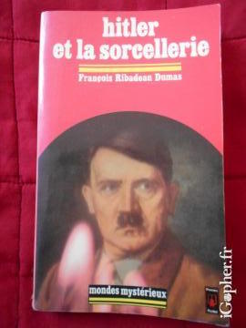 Livre : Hitler et la sorcellerie (François Ribadeau)