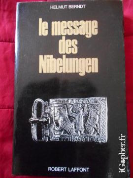Livre : Le message des Nibelungen (Helmut Berndt)