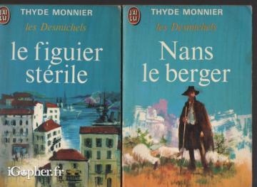 Livres Les Desmichels (Thyde Monnier) au choix