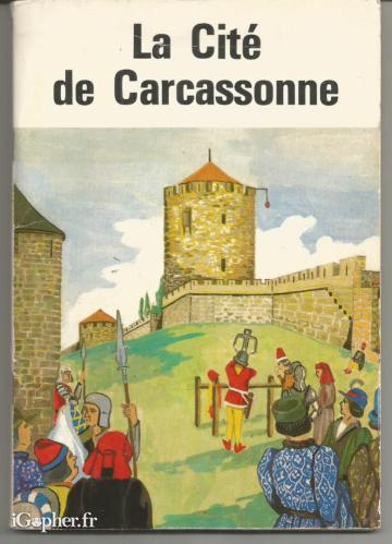 Livre : La cité de Carcassonne (Lily Devèze)