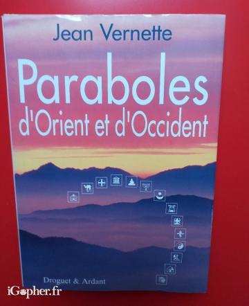 Livre : Paraboles d'Orient et d'Occident (Jean Vernette)