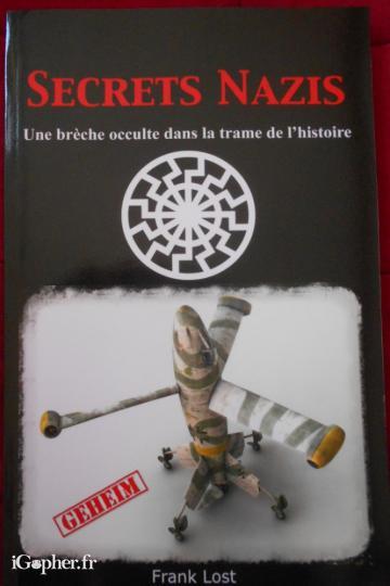 Livre : Secrets Nazis Une brèche occulte dans la trame de l'histoire