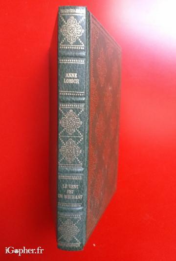 Livre : Le Vent est un Méchant (Anne Loesch)