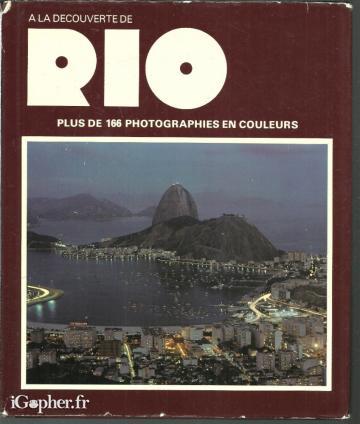 Livre : A la découverte de RIO (Aaron Cohen) - 1ère édition