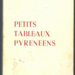 Livre : Petits tableaux pyrénéens (poésie) (Marie Darbefeuille)
