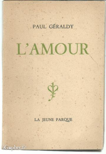 Livre : L'amour (Paul Geraldy) - La Jeune Parque