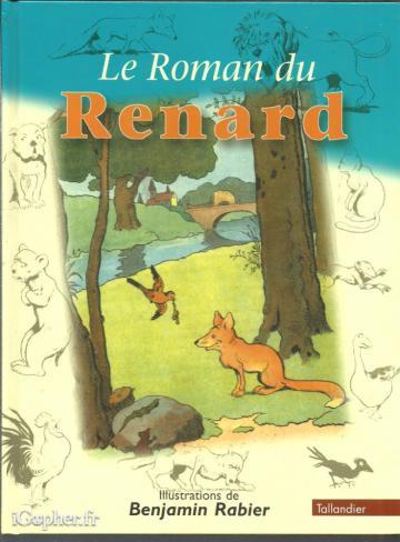 Livre : Le roman du renard (J. Leroy-Allais et Benjamin Rabier)