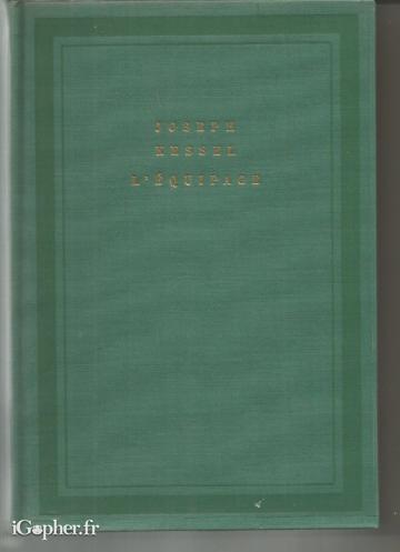 Livre : l'Equipage (Joseph Kessel) - numéroté