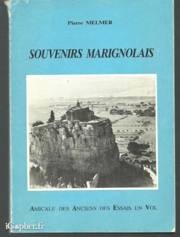 Livre : Souvenirs Marignolais (Pierre Melmer) (dédicacé par l'auteur)
