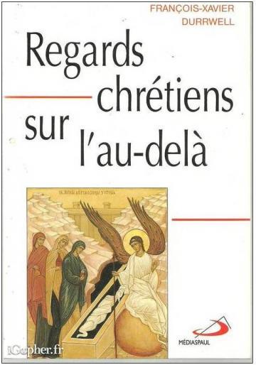 Livre "Regards chrétiens sur l'au-delà" (Durrwell)