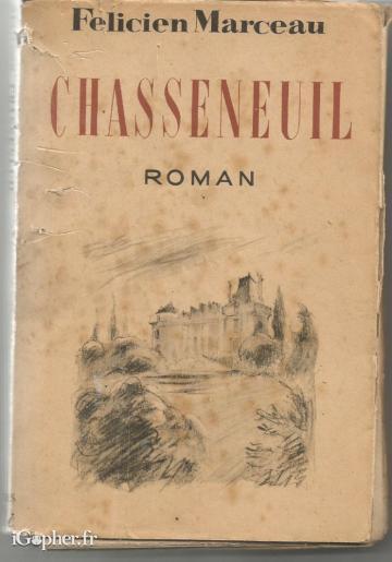 Livre roman Chasseneuil ou la nouvelle Mélusine (Félicien Marceau)