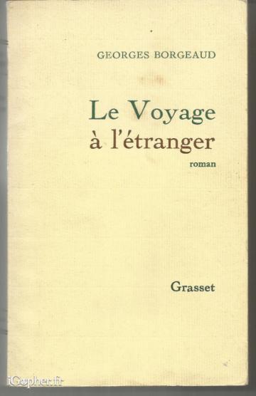 Livre : Le voyage à l'étranger (Georges Borgeaud)