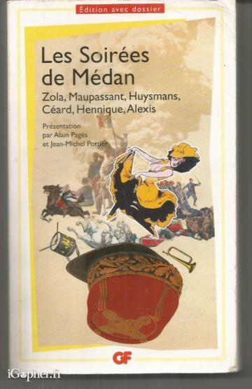 Livre : Les soirées de Médan, Zola, Maupassant... (Pagès et Pottier)