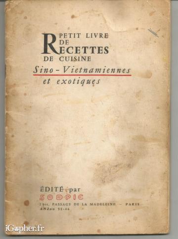 Livre de recettes de cuisine Sino - Vietnamiennes et exotiques