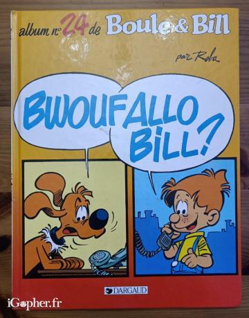 BD Boule et Bill N°24 - BwoufAllo Bill ?