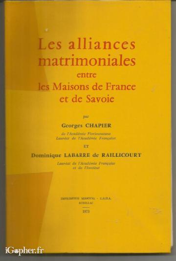 Livre : Les alliances matrimoniales entre les Maisons de France et de Savoie