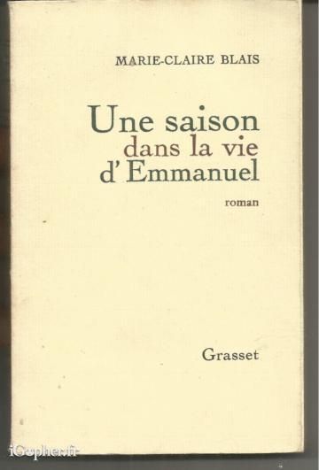 Livre : Une saison dans la vie d'Emmanuel (Marie Claire Blais)