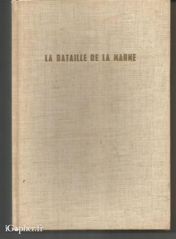 Livre : La bataille de la Marne (Henri Isselin)