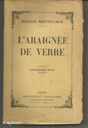 Livre : L'araignée de verre (Maurice Maeterlinck)
