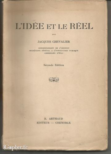 Livre : L'idée et le réel (Jacques Chevalier)
