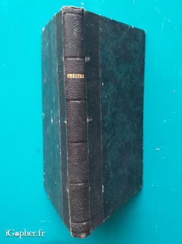 Livre de théâtre - 6 pièces : L'homme qui a vécu, Les erreurs du bel âge...