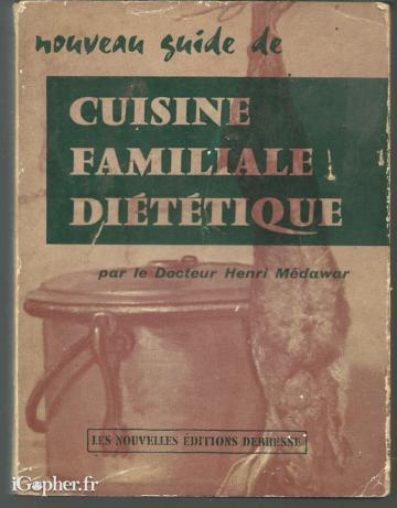 Livre : Cuisine familiale diététique (Dr Henri Médawar)