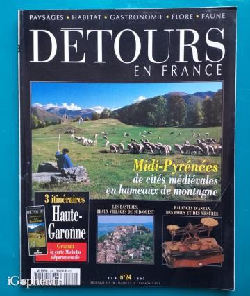 Revue : Détours en France N°24 (1995) Midi Pyrénées des cités médiévales...