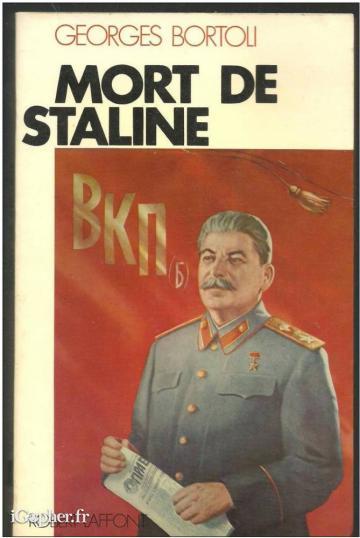 Livre "Mort de Staline" de Georges Bortoli