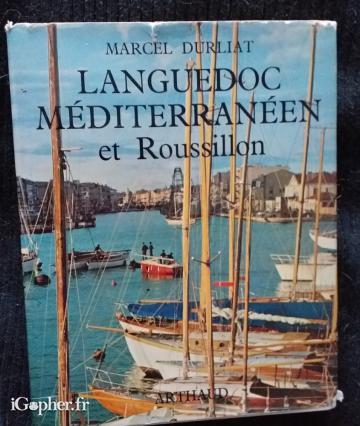 Livre : Languedoc méditerranéen et Roussillon (Marcel Durliat)