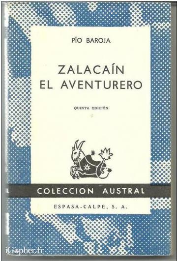 Livre espagnol : Zalacain El Aventurero (Pio Baroja)