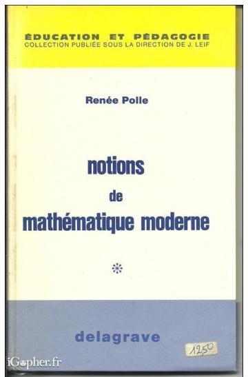 Livre "Notions de mathématique moderne" (Renée Polle)