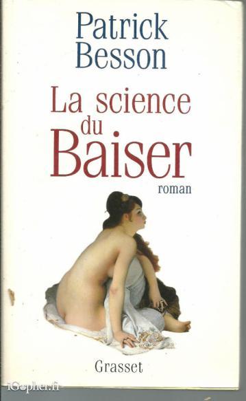 Livre roman "La science du baiser" de Patrick Besson