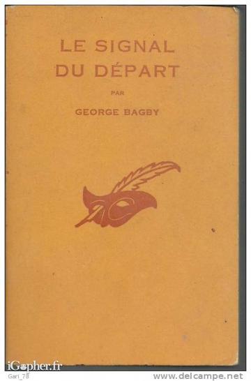 Livre "Le signal du départ" (George Bagby)
