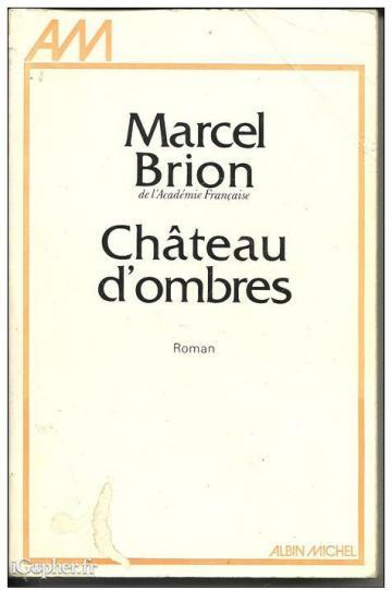 Livre "Château d'ombres" (Marcel Brion)