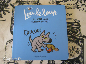 Livre : Lou Le Loup, un p'tit curieux de tout (tome 2)
