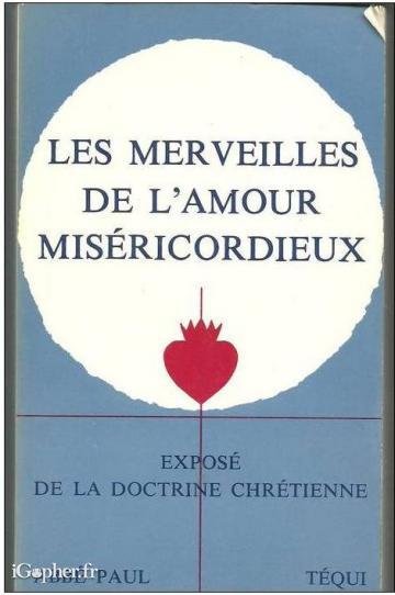 Livre "Les merveilles de l'amour miséricordieux" (Abbé Paul)