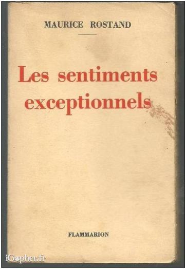 Livre "Les sentiments exceptionnels" (Maurice Rostand)