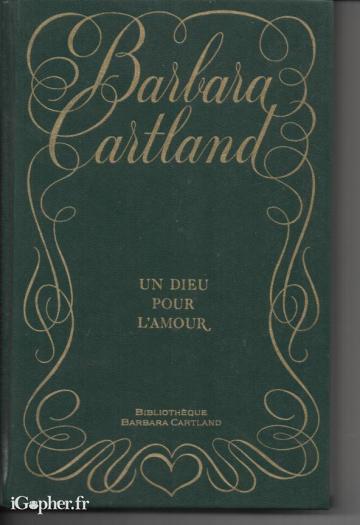Livre "Un Dieu pour l'Amour" de Barbara Cartland
