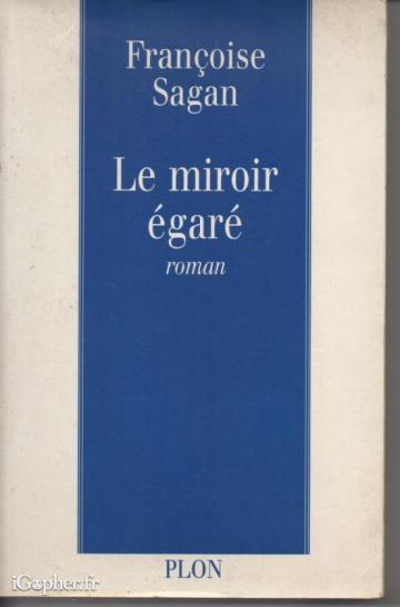 Livre "Le miroir égaré" de Françoise Sagan