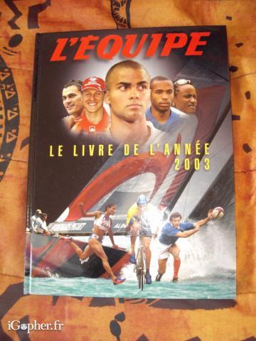 Livre "L'Equipe : Le Livre De l'Année 2003"