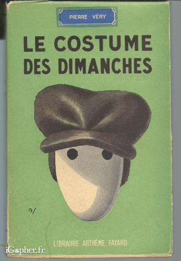 Livre Le costume des Dimanches (Pierre Very)