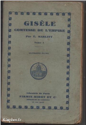 Livre : E. MARLITT : Gisèle, Comtesse de l'Empire (Tome 1)
