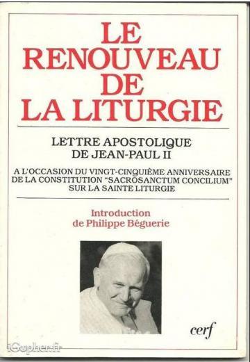 Livre : Le renouveau de la liturgie (Lettre de Jean Paul II)